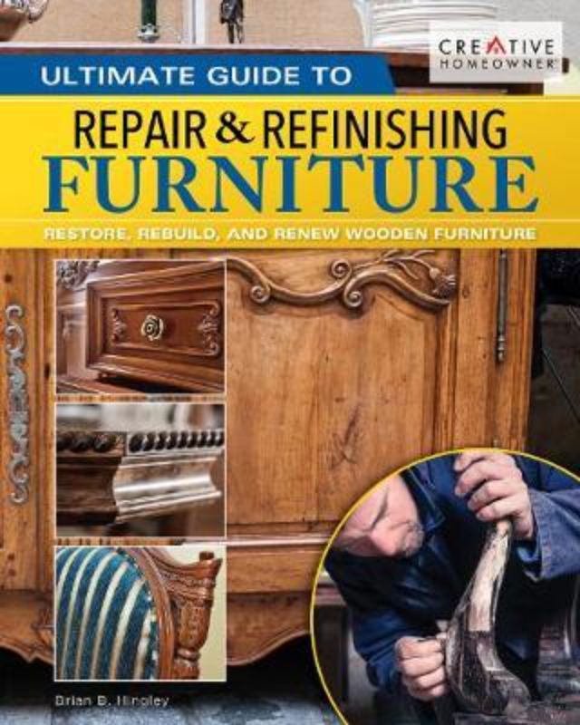 A comprehensive DIY guide covering furniture repair with over 500 color instructions for restoring and refinishing furniture.