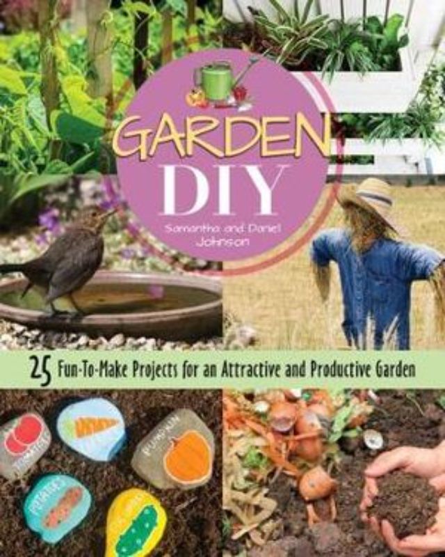 Garden DIY book cover featuring vibrant projects for creating personalized outdoor spaces with step-by-step instructions.