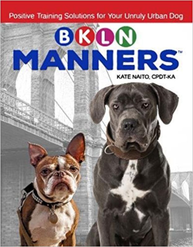 BKLN Manners training guide by Kate Naito for effective urban dog behavior solutions and training plans.