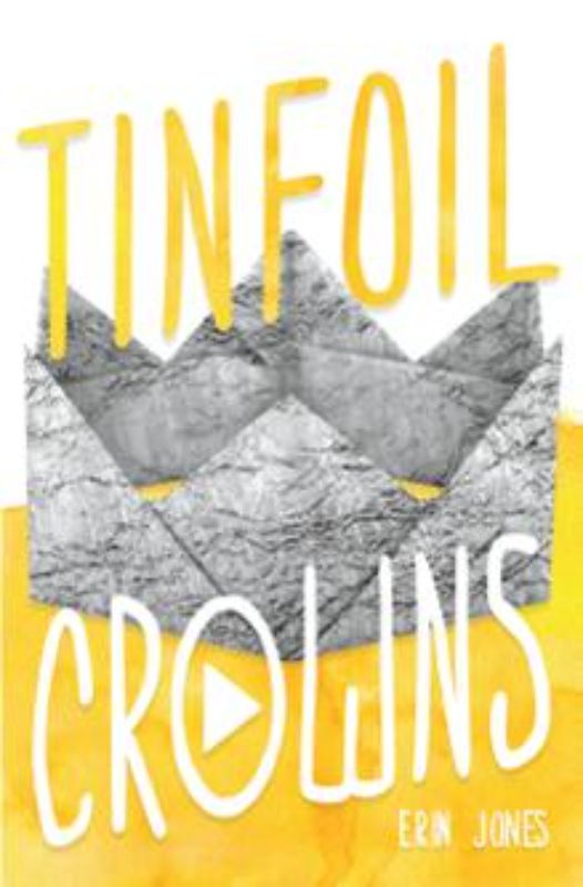 Book cover of *Tinfoil Crowns* featuring a young woman with a tinfoil crown, symbolizing fame and identity struggles.
