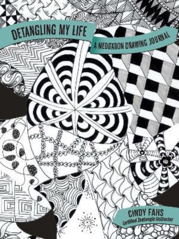 Meditation drawing journal featuring Zentangle techniques for mindfulness and stress relief, authored by Cindy Fahs.