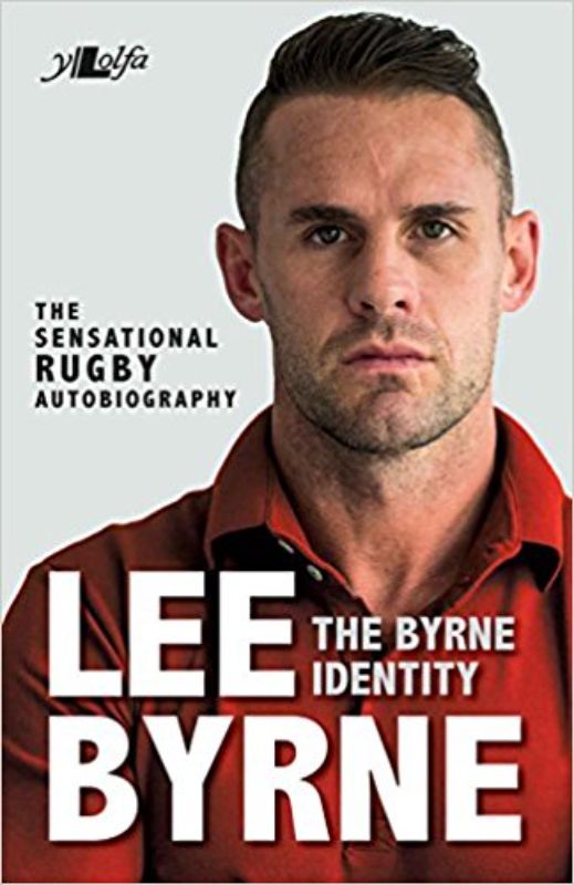 Lee Byrne's autobiography details his journey from Bridgend to rugby stardom, highlighting struggles, triumphs, and personal insights.