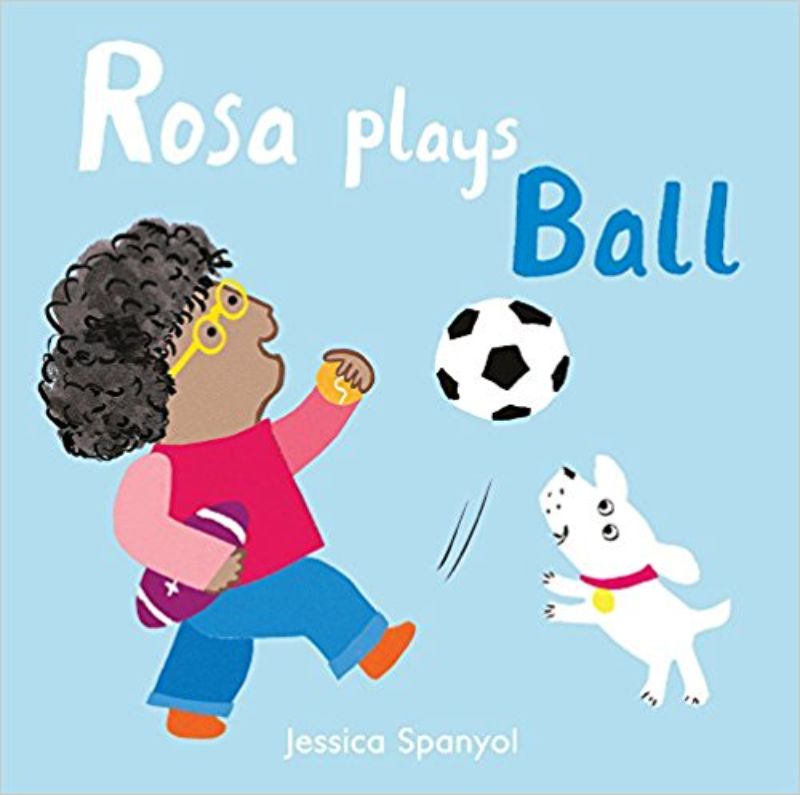 Hardback children's book 'Rosa Plays Ball' features vibrant illustrations celebrating play, friendship, and inclusivity.