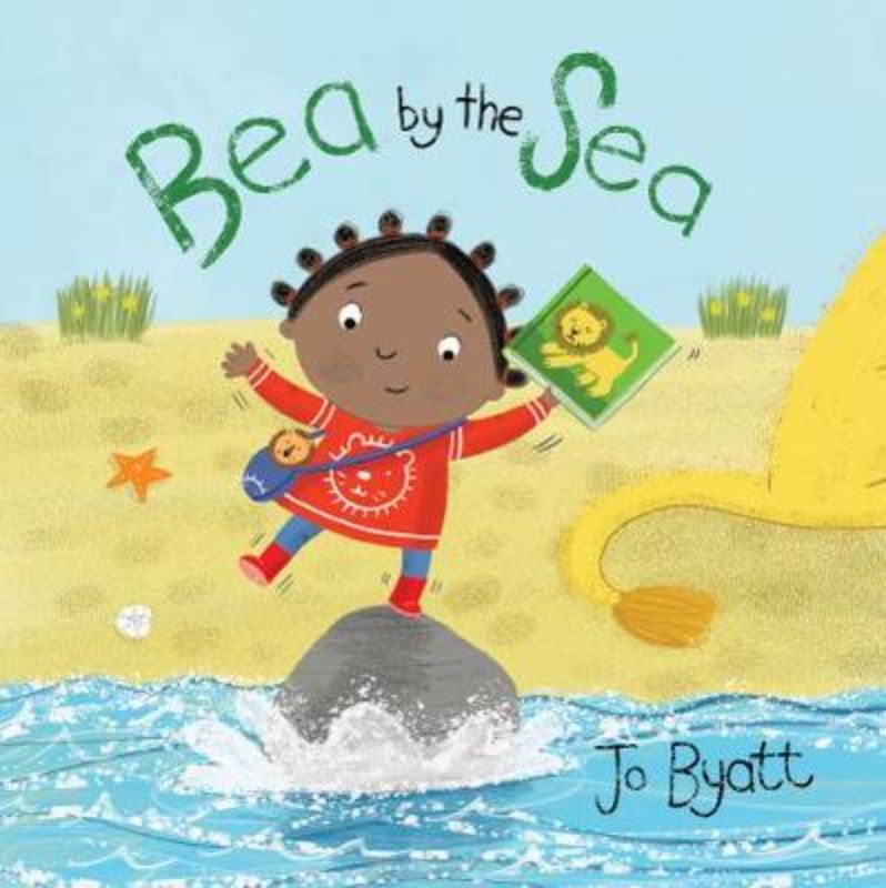 Bea by the Sea: A children's book about friendship, courage, and overcoming fears, set on a beautiful beach.