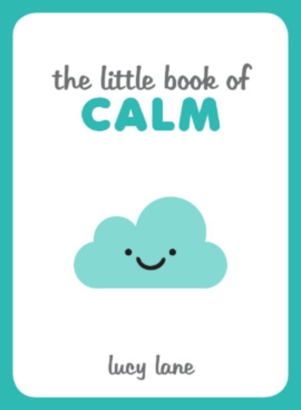 The Little Book of Calm: A hardback guide with stress relief tips, inspiring quotes, and 160 pages for a tranquil life.