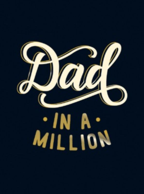 Heartfelt hardcover book 'Dad in a Million' with 160 pages of quotes and anecdotes celebrating fathers, ideal for gift-giving.