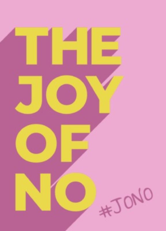 Hardback book 'The Joy of No' with 160 pages, offering tips and quotes for confidently embracing the power of saying no.