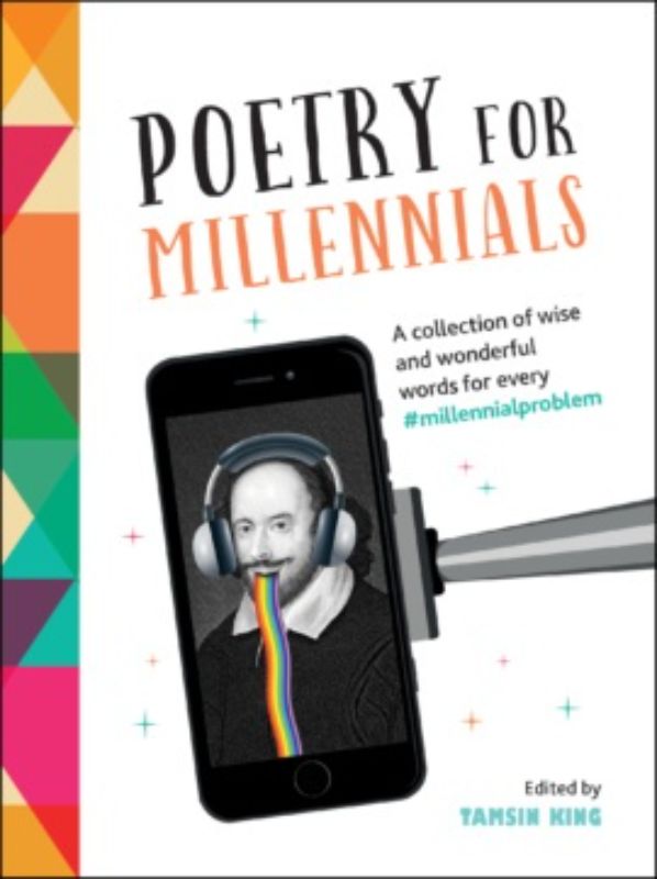 Hardback collection 'Poetry for Millennials' addressing modern struggles with humor and relatable verse by Tamsin King.