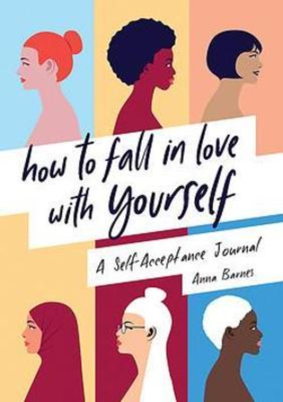 Beautifully illustrated self-love journal by Anna Barnes, featuring tips and activities for personal growth and self-acceptance.