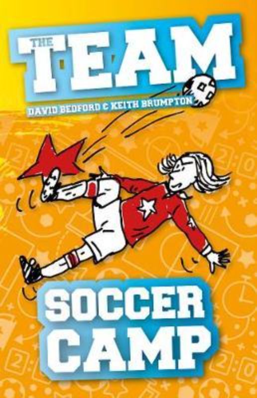 Cover of 'The Team: Soccer Camp Book 3', featuring a soccer-themed adventure with a robot and team spirit.