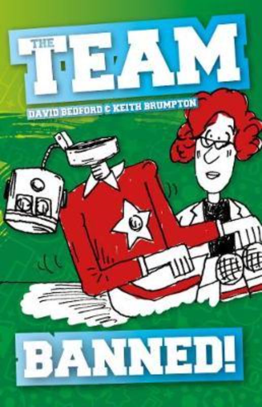 Children's book 'The Team: Banned Book 5' by David Bedford about soccer, teamwork, and balancing schoolwork.
