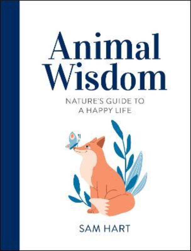 Beautifully illustrated hardback book merging animal wisdom with self-care, perfect for mindfulness enthusiasts.
