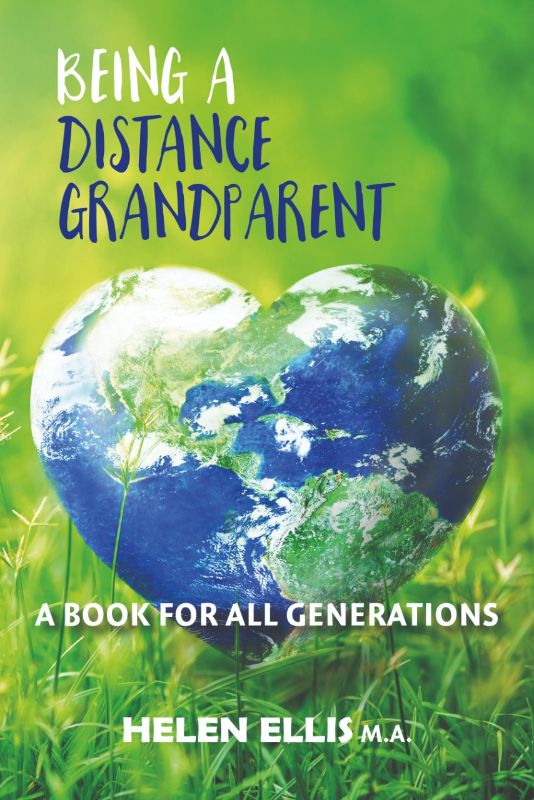 Cover of 'Being A Distance Grandparent' by Helen Ellis, a guide on nurturing long-distance family relationships.