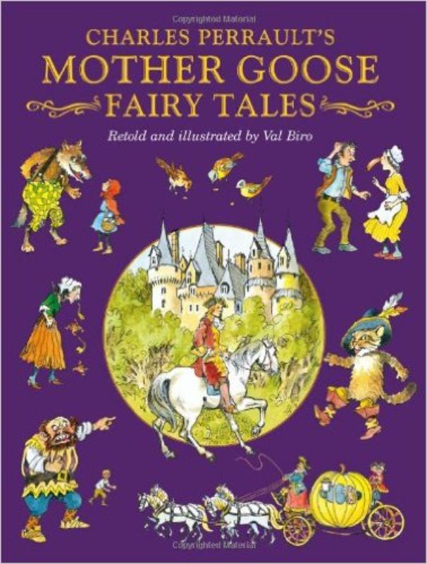 Hardback edition of Charles Perrault's Mother Goose Fairy Tales featuring vibrant illustrations and beloved classic stories.