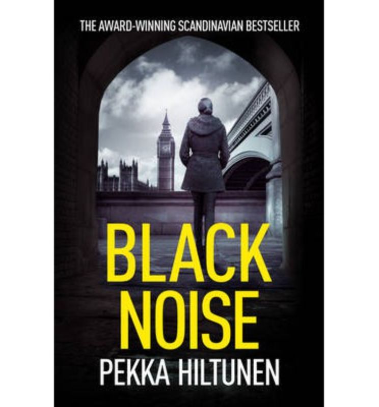 Cover of 'Black Noise,' a thrilling crime novel featuring heroines battling London's dark underbelly and ultra-violent acts.
