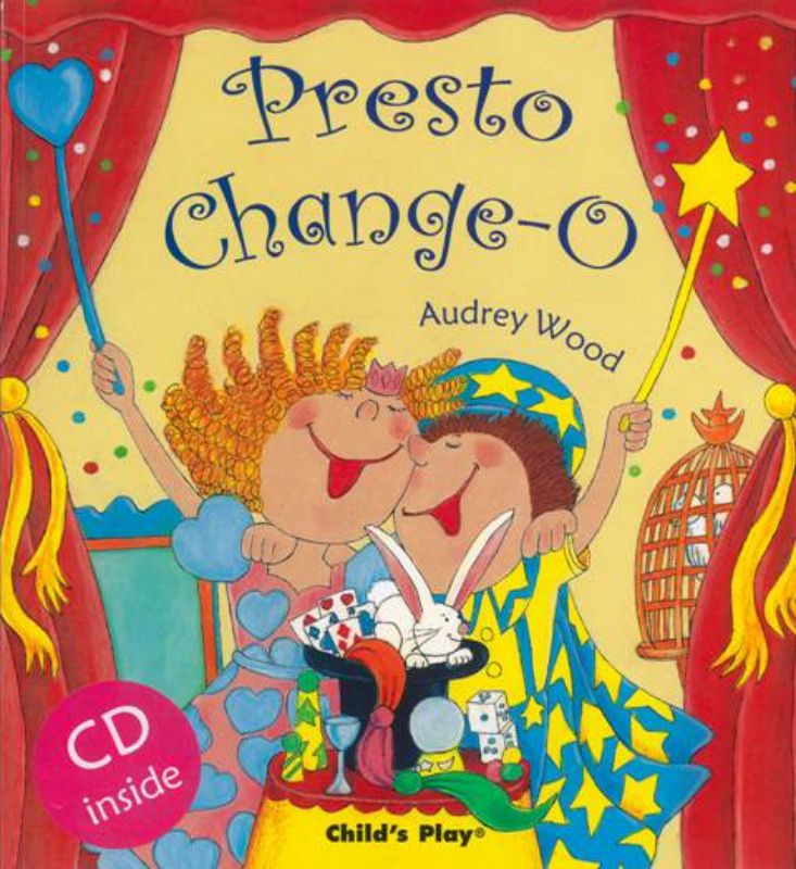Soft cover children's book 'Presto Change O' by Audrey Wood with a storytelling CD, promoting teamwork and creativity.