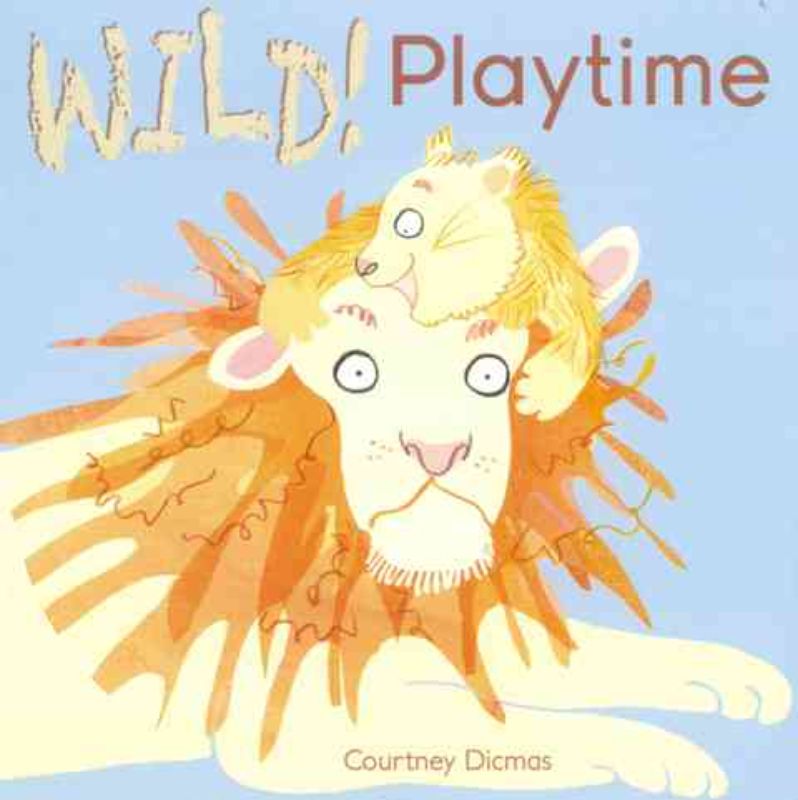 Brightly illustrated hardback book 'Wild! Playtime', exploring playful adventures of animal babies for young readers.