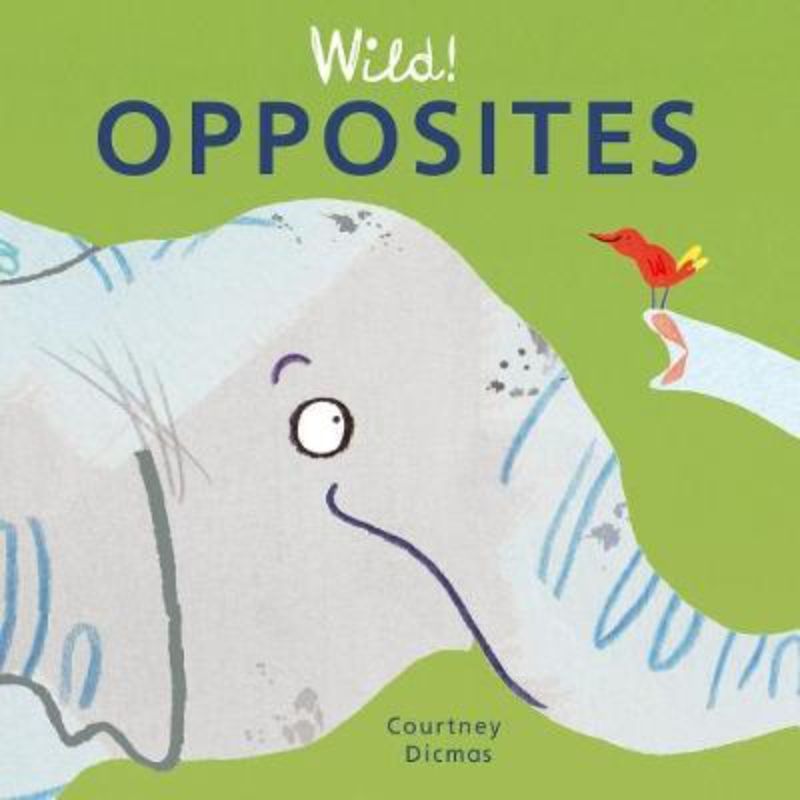 Hardback book 'Wild Opposites' featuring vibrant animal illustrations to teach babies early concepts of colors, shapes, and numbers.