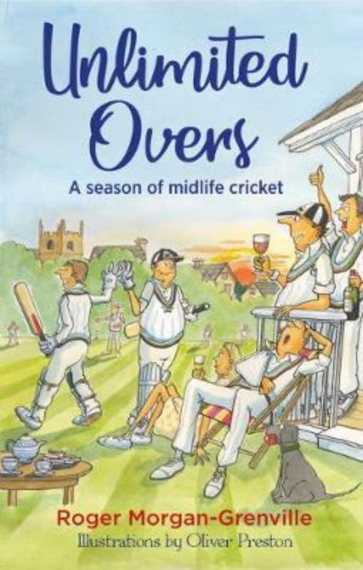 A humorous book cover of 'Unlimited Overs' featuring cricket, camaraderie, and quirky characters from amateur sports.