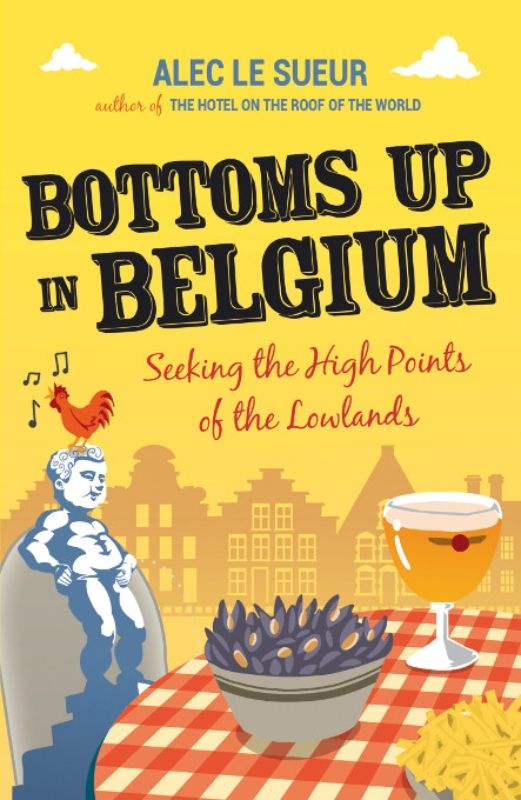 Explore the vibrant culture and quirky traditions of Belgium in Alec Le Sueur's engaging travel narrative.