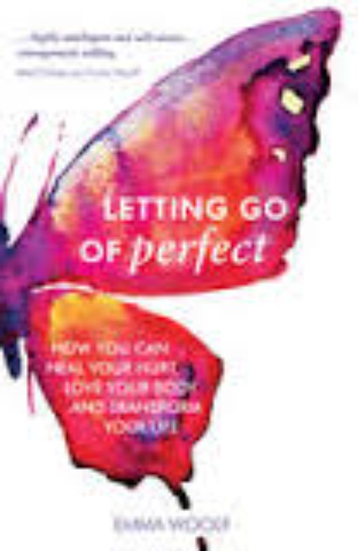 'Letting Go' by Emma Woolf: A transformative guide on self-acceptance, love, and empowerment for modern women.