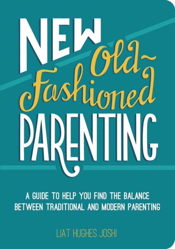 Guide to balancing traditional values and modern parenting techniques for confident, independent children.