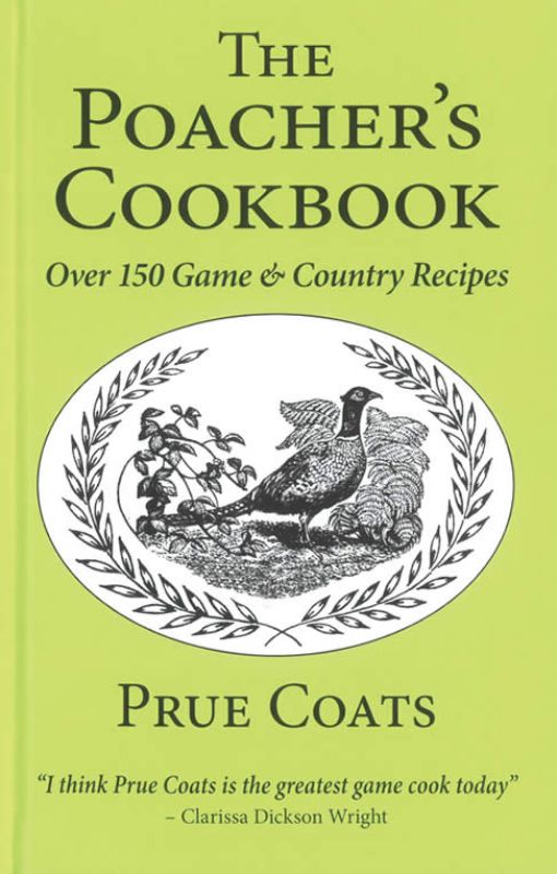 The Poachers Cookbook showcasing wild foraging recipes for nature-inspired meals by Prue Coats and Barbara Greg.