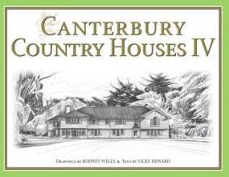 'Canterbury Country Houses IV' showcases 70 historic homes in Canterbury, illustrated with exquisite drawings and engaging stories.