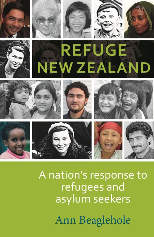 Cover of 'Refuge New Zealand' by Ann Beaglehole, exploring history of refugees and asylum seekers in New Zealand.