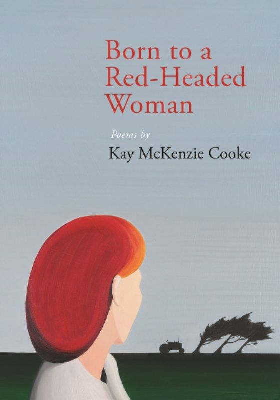 Poetic memoir 'Born to a Red-Headed Woman' by Kay McKenzie Cooke, exploring life's journey through music and memory.