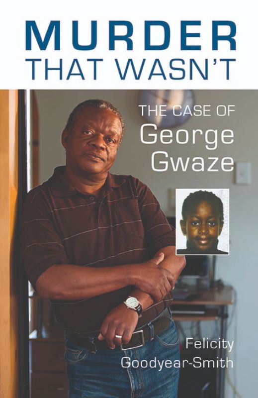 Book cover of 'Murder That Wasn't - The Case of George Gwaze', detailing a tragic true crime story and legal battle.