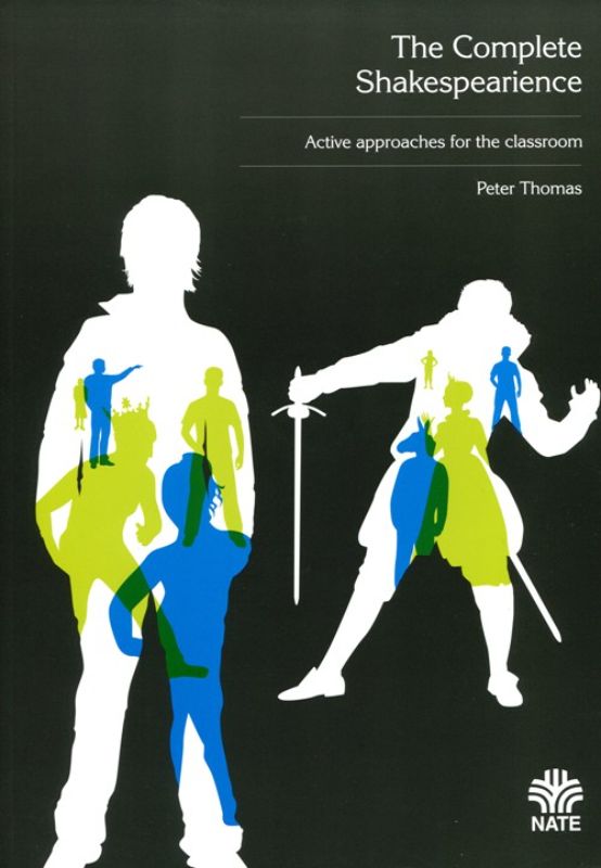 Comprehensive guide to teaching Shakespeare with engaging activities and resources for secondary education by Peter Thomas.