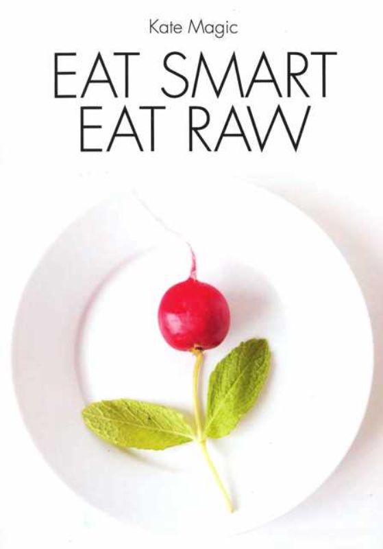 Eat Smart Eat Raw PB book cover featuring vibrant design, with nearly 150 raw food recipes for a healthier lifestyle.