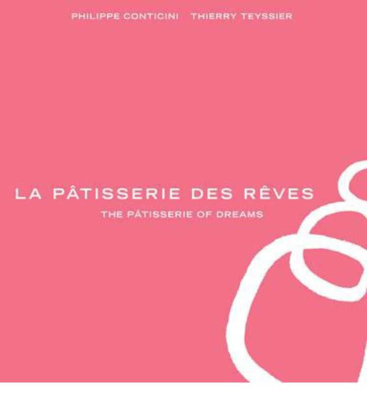 A beautifully designed hardback recipe book featuring over 70 classic French pastry recipes by chef Philippe Conticini.