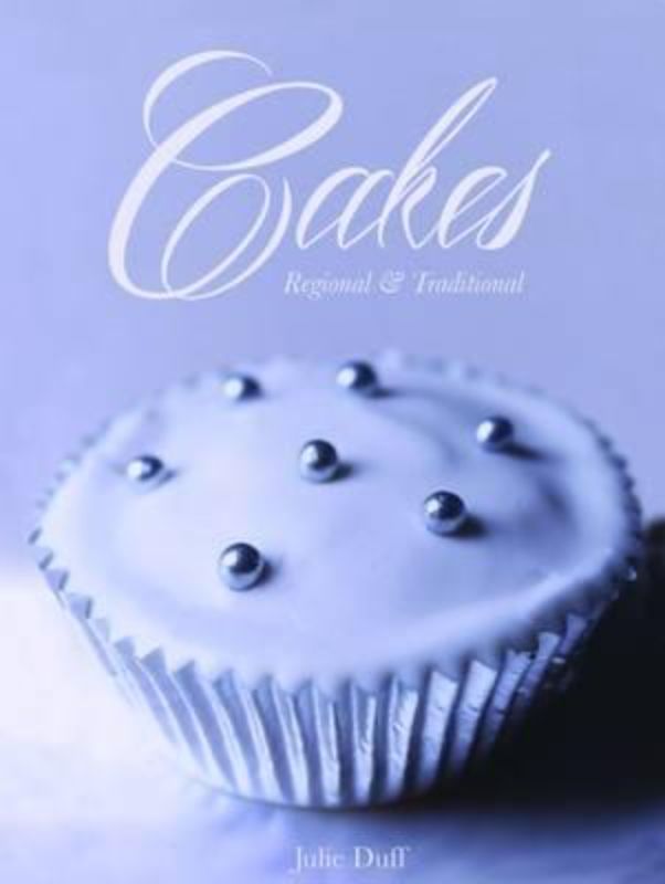 A beautifully illustrated cookbook featuring over 288 traditional cake recipes from the British Isles by Julie Duff.
