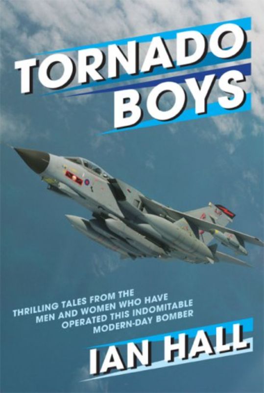 Hardback book 'Tornado Boys' showcasing the iconic Tornado aircraft and its history, including female pilots in the RAF.