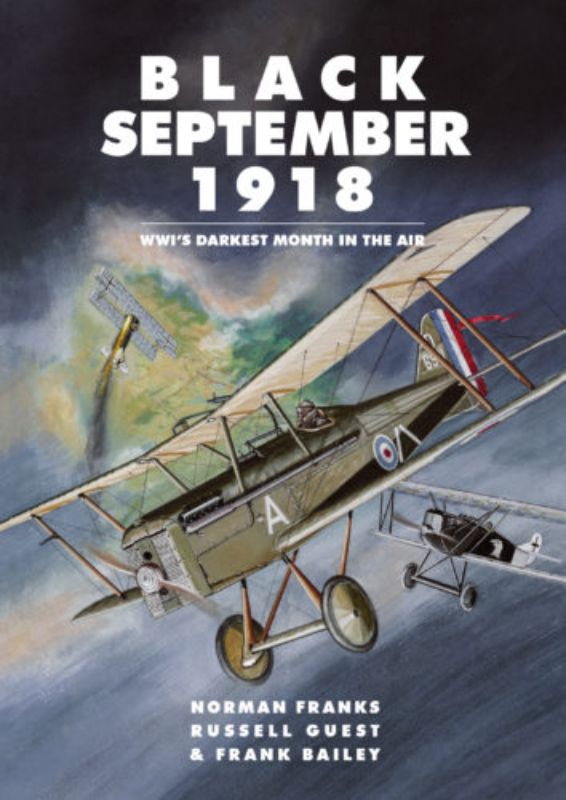 Cover of 'Black September 1918' showcasing intense WWI aerial battles and American forces' involvement in September 1918.