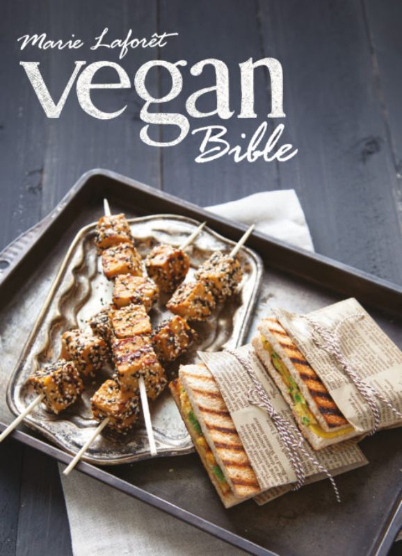 Comprehensive Vegan Bible cookbook by Marie Laforet, featuring 500 creative plant-based recipes and nutritional guidance.