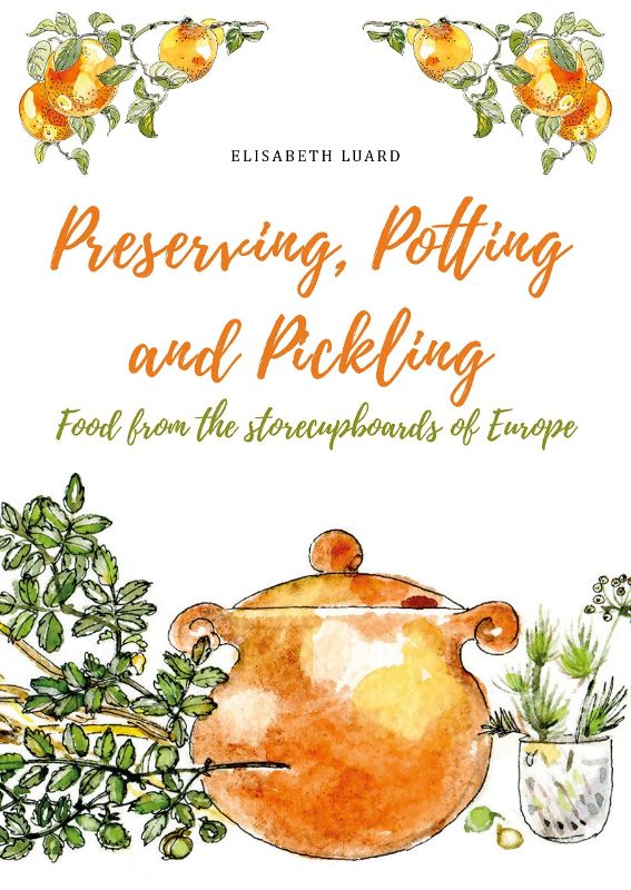 Hardback book 'Preserving Potting and Pickling' by Elisabeth Luard, featuring recipes and illustrations on food preservation.