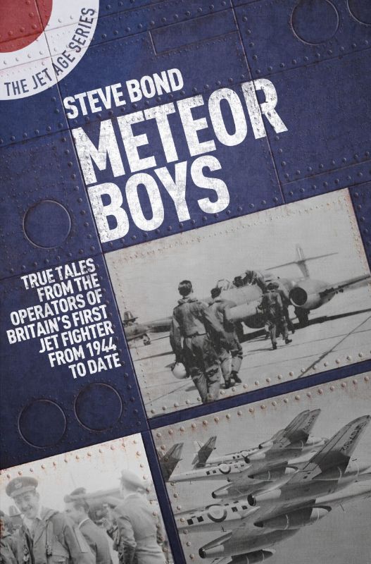 Cover of 'Meteor Boys (PB)' by Steve Bond, featuring the Gloster Meteor jet and showcasing its aviation history.