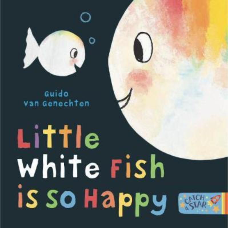 Hardcover children's book 'Little White Fish is so Happy' with vibrant illustrations exploring prepositions and friendship.