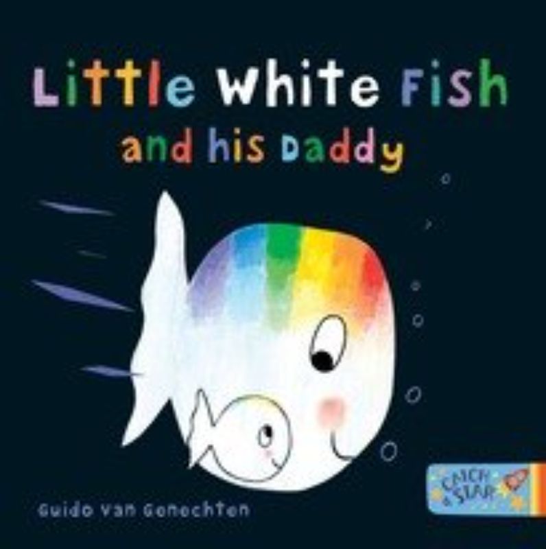 A colorful children's book featuring Little White Fish and various dads celebrating friendship and love in an underwater adventure.