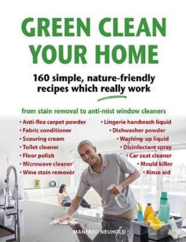 Eco-friendly cleaning guide with 160 illustrated recipes for natural home cleaning solutions.