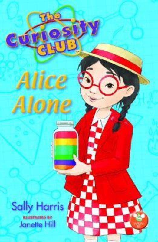 Cover of 'Alice Alone,' a paperback novel about friendship and self-discovery for young readers in a STEM club setting.