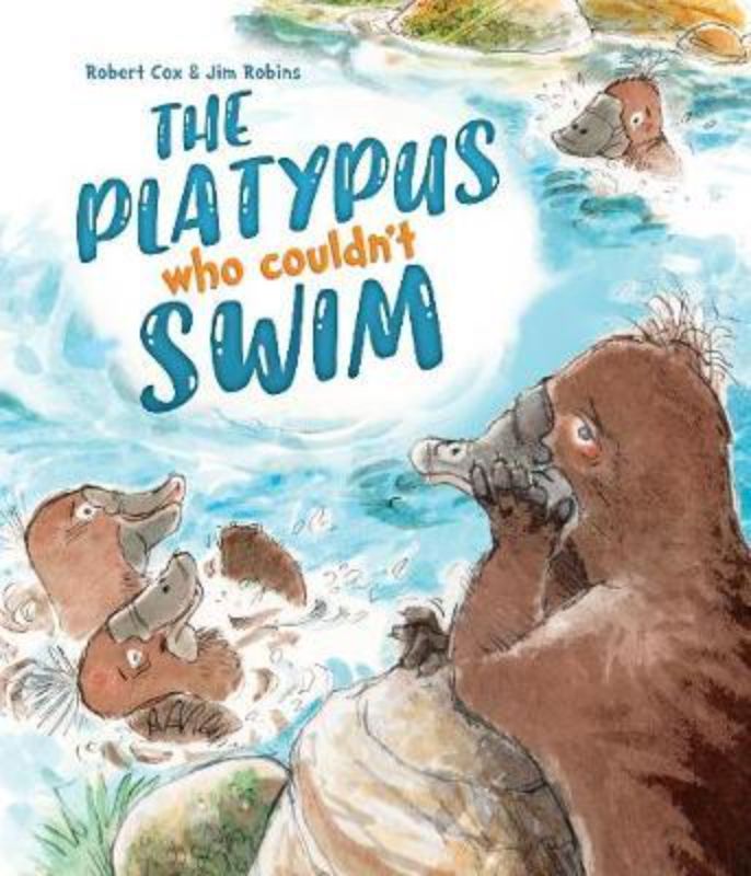 Cover of 'The Platypus Who Couldn't Swim' featuring Penny Platypus, a charming children's book about overcoming fears.