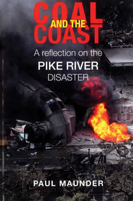 Book cover of 'Coal and the Coast' by Paul Maunder, exploring the Pike River mine disaster and its implications.