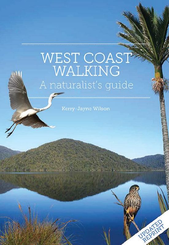 Book cover of 'West Coast Walking' by Kerry-Jane Wilson, showcasing New Zealand's stunning natural attractions and trails.
