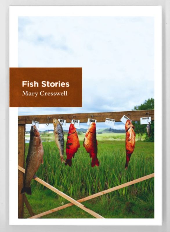 Cover of 'Fish Stories', a poetry collection by Mary Cresswell, featuring nature-themed verses and innovative forms.