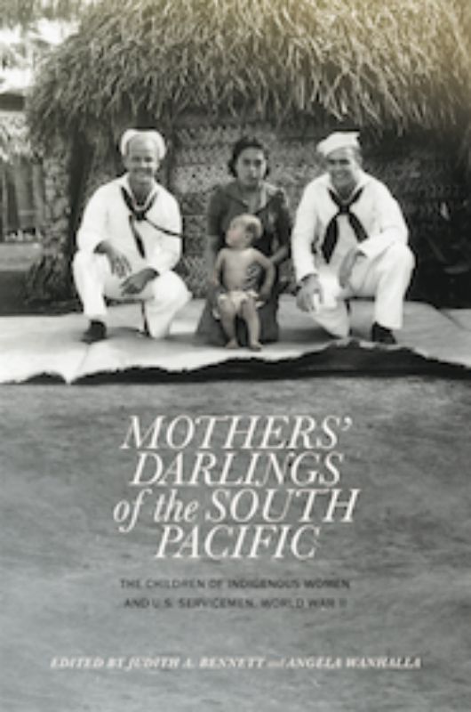 Cover of *Mothers Darlings of the South Pacific*, exploring WWII relationships between American servicemen and Indigenous women.
