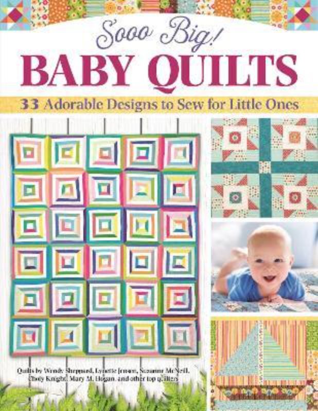 Handmade baby quilts guide with 40 unique designs, clear instructions, and tips for novice and expert quilters.